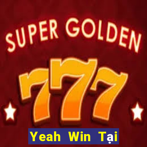 Yeah Win Tại Game Bài B52