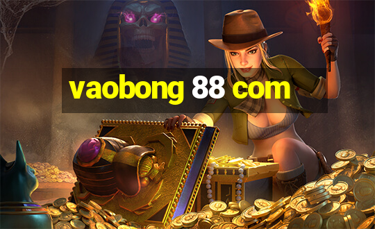 vaobong 88 com