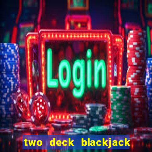 two deck blackjack las vegas