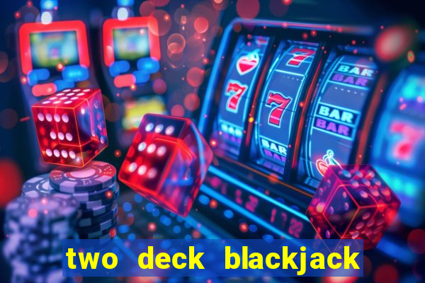 two deck blackjack las vegas