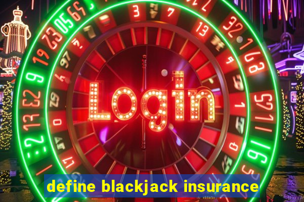 define blackjack insurance