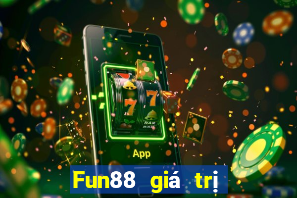 Fun88 giá trị xổ số