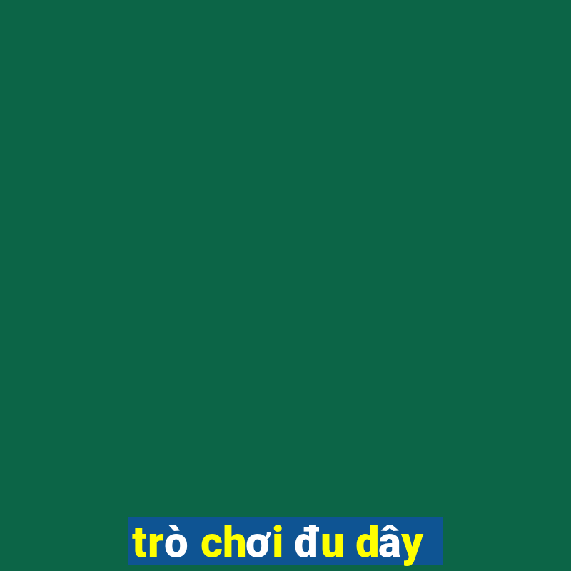 trò chơi đu dây