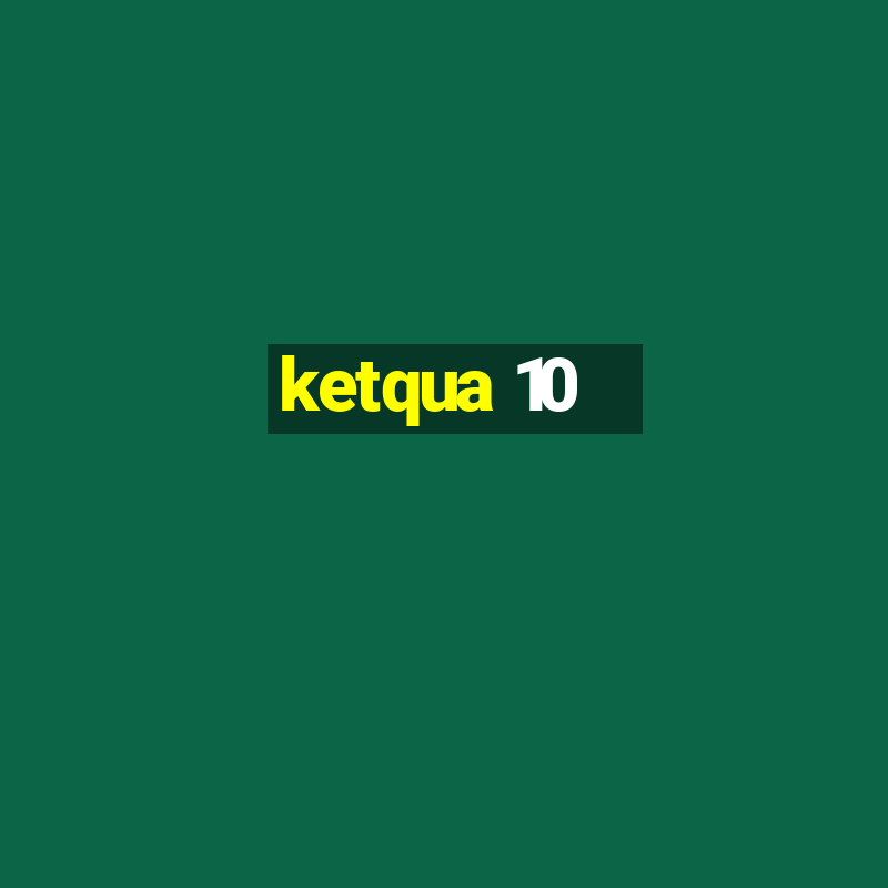 ketqua 10