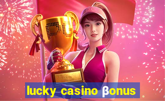 lucky casino βonus