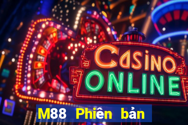 M88 Phiên bản mới của hệ thống Dingfeng Tải về