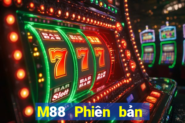 M88 Phiên bản mới của hệ thống Dingfeng Tải về