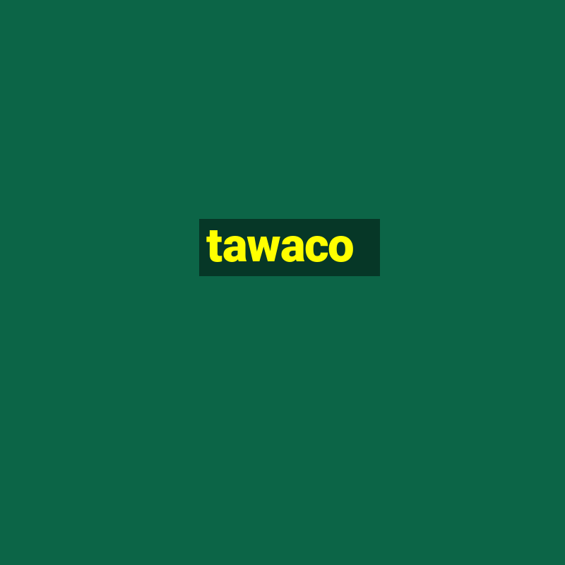 tawaco