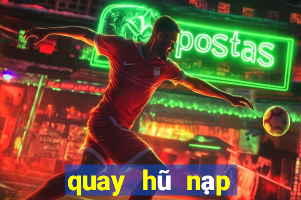 quay hũ nạp tiền bằng sms