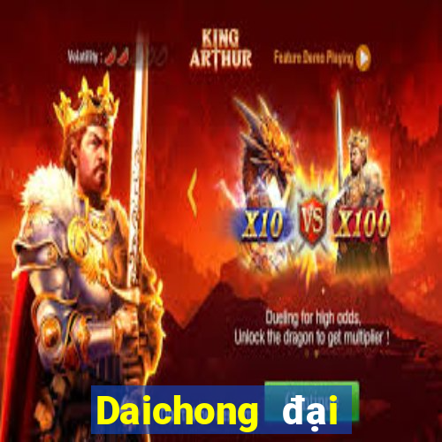 Daichong đại phát 888