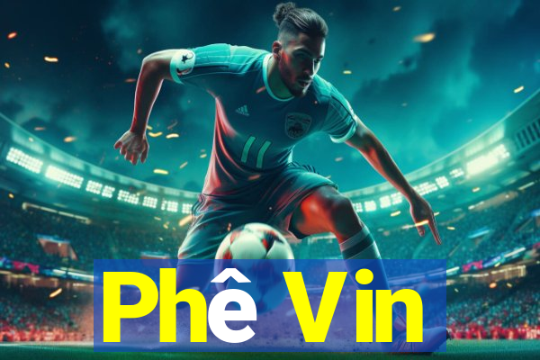 Phê Vin