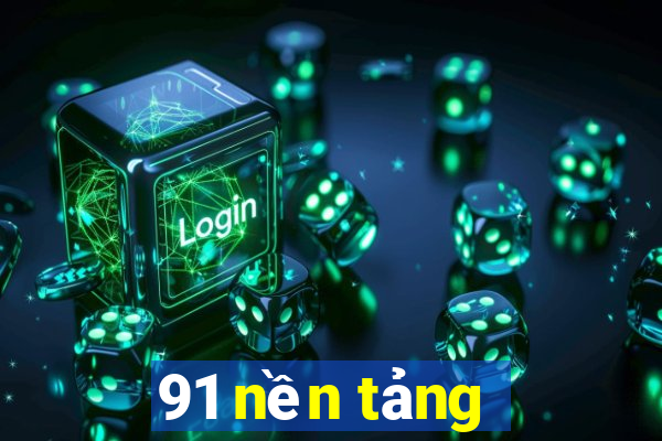 91 nền tảng