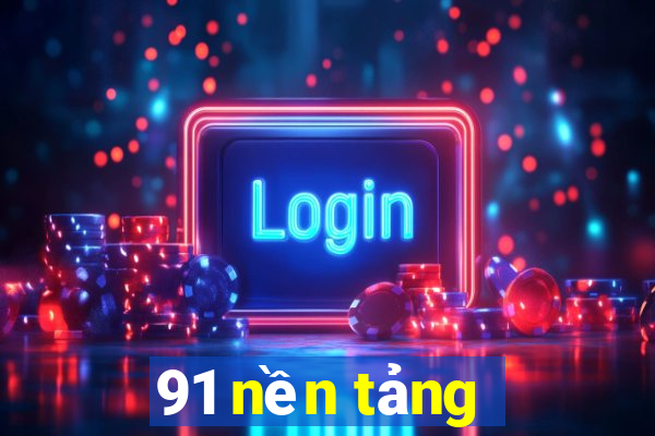 91 nền tảng