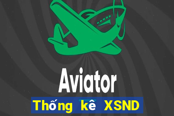 Thống kê XSND thứ Ba