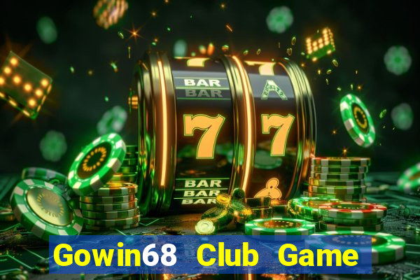 Gowin68 Club Game Bài Xì Dách