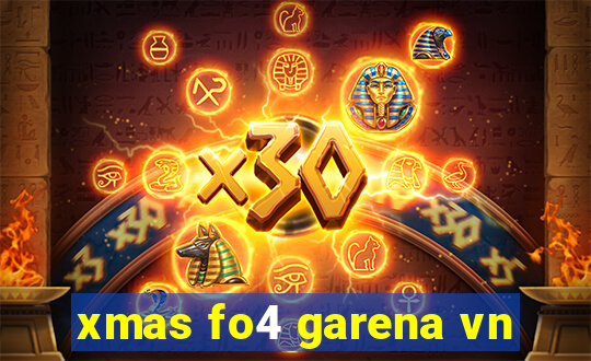 xmas fo4 garena vn