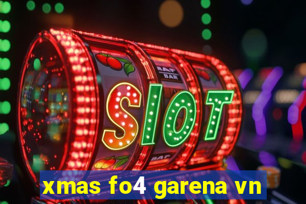 xmas fo4 garena vn