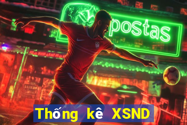 Thống kê XSND Thứ 7