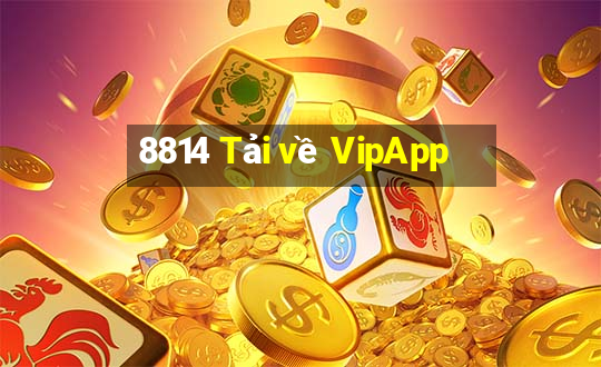 8814 Tải về VipApp