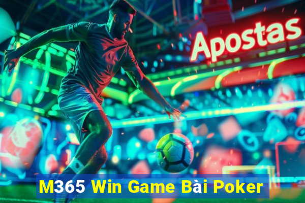 M365 Win Game Bài Poker