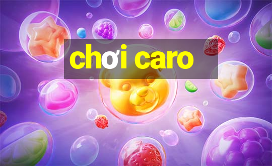 chơi caro