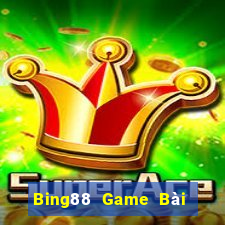 Bing88 Game Bài Đổi Thưởng Uy Tín