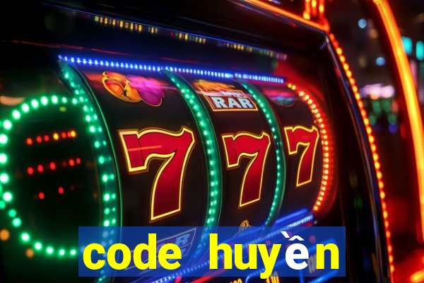 code huyền thoại hai tac