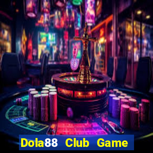 Dola88 Club Game Bài Big52