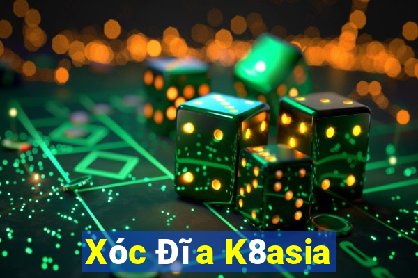 Xóc Đĩa K8asia