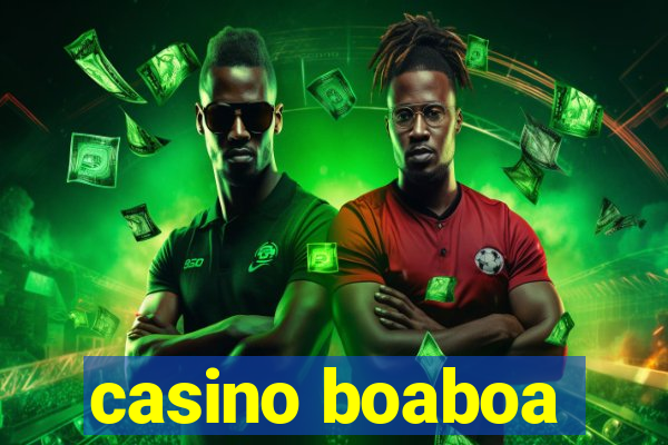 casino boaboa