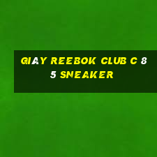 giày reebok club c 85 sneaker