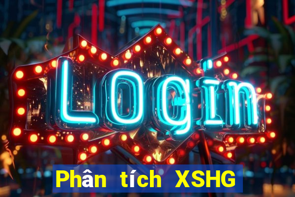 Phân tích XSHG ngày 2