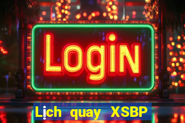 Lịch quay XSBP Chủ Nhật