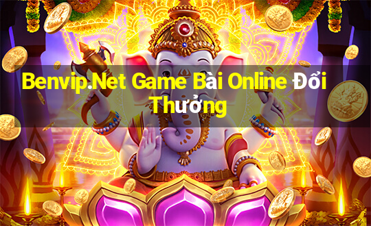 Benvip.Net Game Bài Online Đổi Thưởng