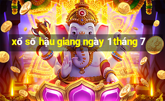 xổ số hậu giang ngày 1 tháng 7