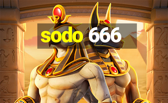 sodo 666