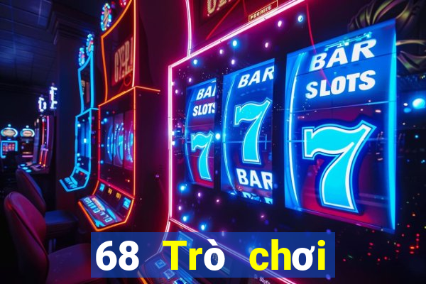 68 Trò chơi thực tế Việt nam