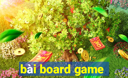 bài board game