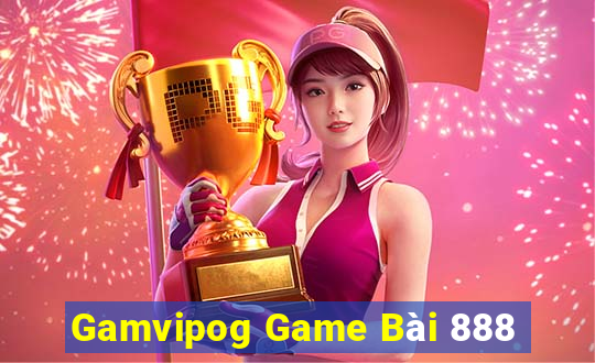 Gamvipog Game Bài 888