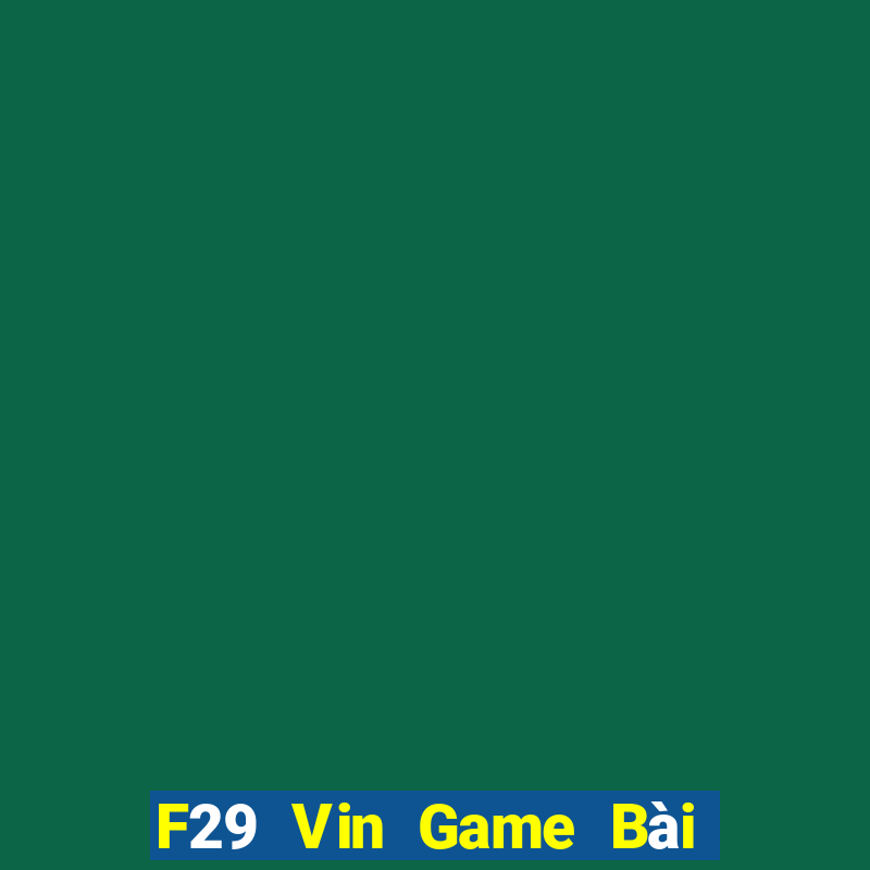 F29 Vin Game Bài Yugioh Android