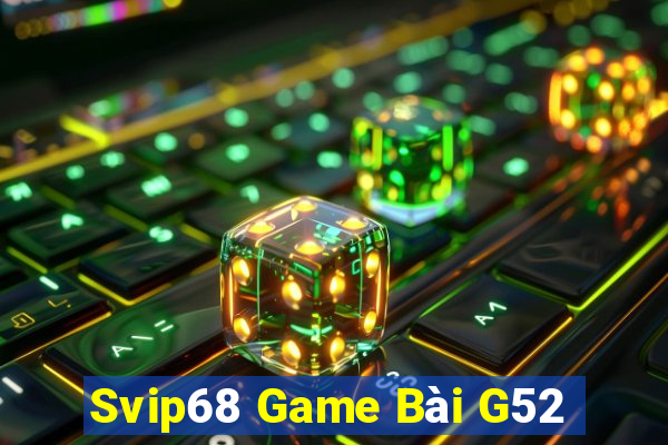 Svip68 Game Bài G52