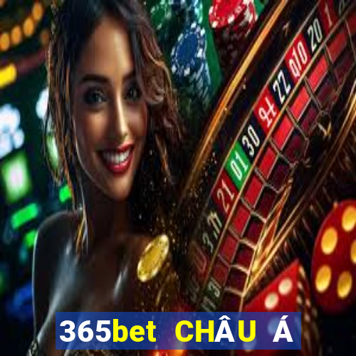 365bet CHÂU Á CHÍNH THỨC