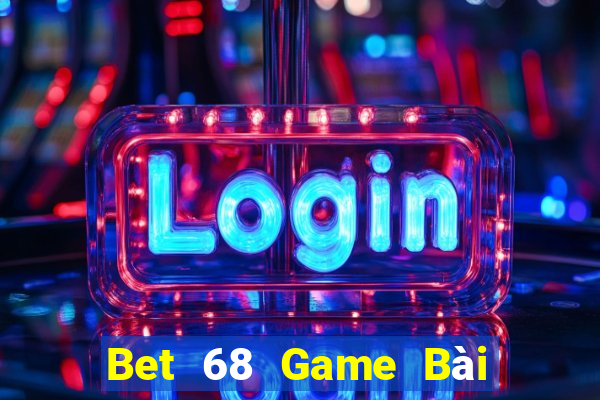 Bet 68 Game Bài Đổi Thưởng Go88