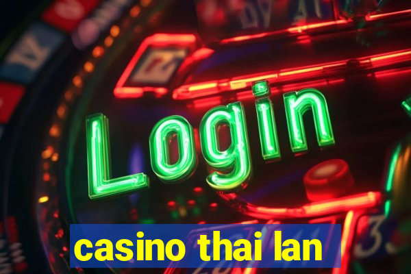 casino thai lan