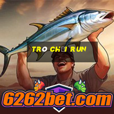 trò chơi run