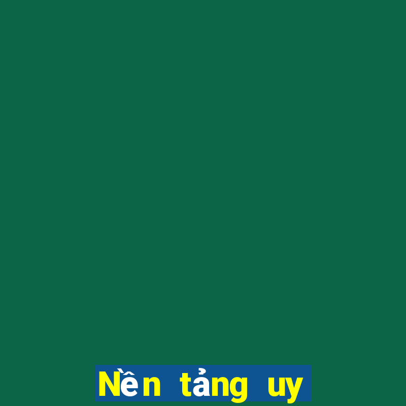 Nền tảng uy tín số 1