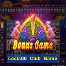 Locla88 Club Game Bài Qq