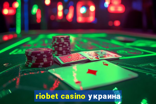 riobet casino украина