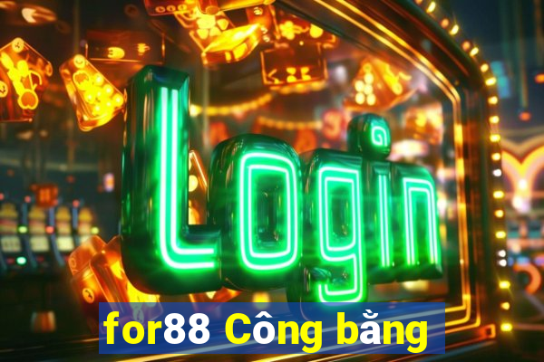 for88 Công bằng