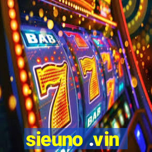 sieuno .vin